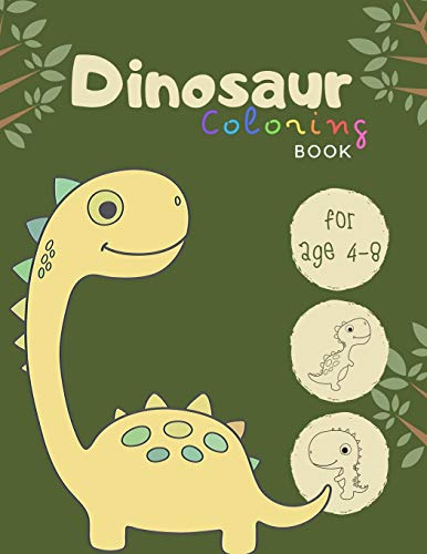 Dinosaur coloring book: The great dinosaurs coloring books for kids ages 4-8 years | Improve creative idea and Relaxing (Book5)