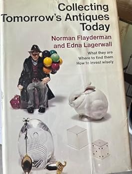 Hardcover Collecting tomorrow's antiques today Book