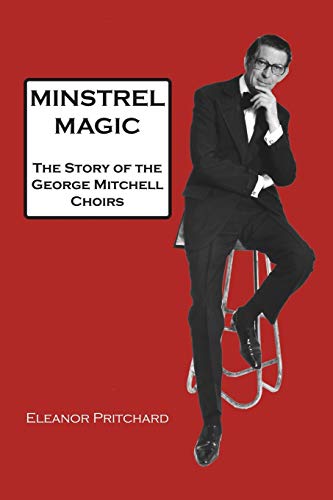 Minstrel Magic: George Mitchell - a Lovely Man. The Story of the George Mitchell Choirs, the Black and White Minstrel Show and how they took show ... yet became the show the BBC tried to ban. für 16,38 EUR bei Amazon Bild: Minstrel Magic: George Mitchell - a Lovely Man. The Story of the George Mitchell Choirs, the Black and White Minstrel Show and how they took show ... yet became the show the BBC tried to ban. für 16,38 EUR bei Amazon