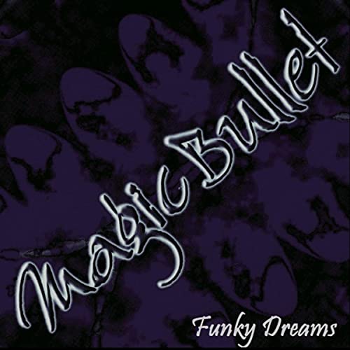 Funky Dreams de Magic Bullet en Amazon Music Unlimited