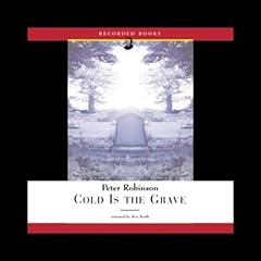 Cold Is the Grave Audiolibro Por Peter Robinson arte de portada