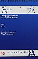 AAA the Common Core: Clarifying Expectations for Teachers and Students. Math, Grade 5 0021198993 Book Cover
