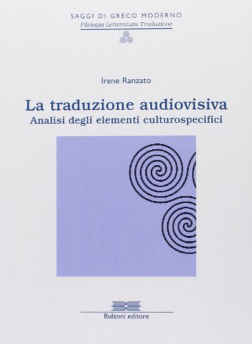 La traduzione audiovisiva. Analisi degli elementi culturospecif