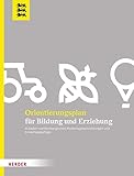Orientierungsplan: für Bildung und Erziehung in baden-württembergischen Kindertageseinrichtungen und Kindertagespflege