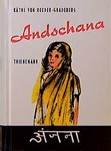 Andschana: Die Geschichte eines indischen Mädchens Andschana: Die Geschichte eines indischen Mädchens