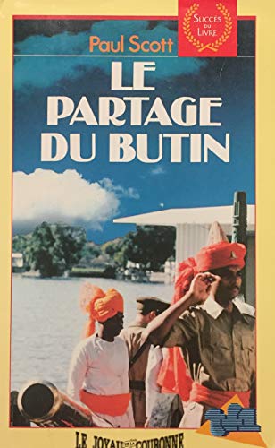 Le partage du butin : roman