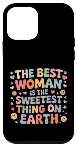 The Best Woman Is The Sweetest Thing On Earth - �X�}�z�P�[�X iPhone 12 mini �p