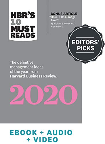 HBR's Editors' Picks 2020: Our Definitive Articles, Podcasts, and Videos of the Year (HBR's 10 Must Reads)