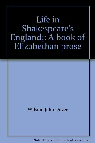Life in Shakespeare's England;: A book of Eliza... 0389011681 Book Cover
