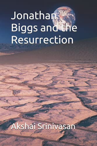 Jonathan Biggs and the Resurrection (Jonathan Biggs and the Lithion)