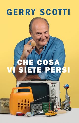 Che cosa vi siete pers