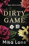 Dirty Game: A Las Vegas Mafia Romance (A Dirty Mafia Games Romance)
