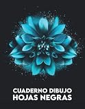  Cuaderno Dibujo Hojas Negras: para Hacer Bocetos, Garabatos, Tormentas de Ideas y Mucho Más