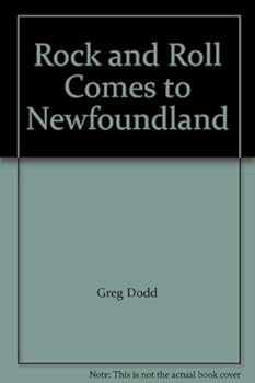 Hardcover Rock and Roll Comes to Newfoundland Book