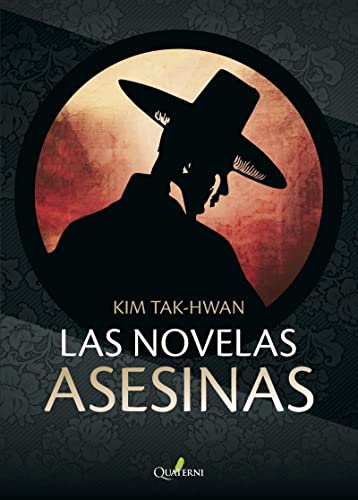 LAS NOVELAS ASESINAS (NOVELA HISTORICA Y AVENTURAS)