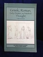 Greek, Roman, Early Christian, and Medieval Thought - St. Mary's Collegiate Seminar Program Collegia 1581526539 Book Cover