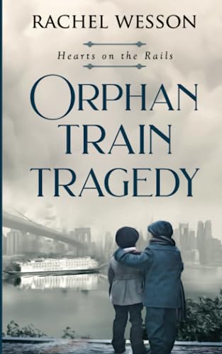 Orphan Train Tragedy