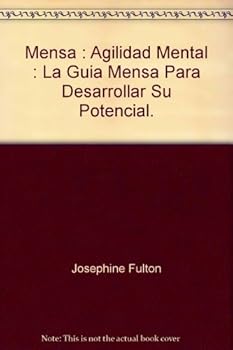 Paperback Mensa : Agilidad Mental : La Guia Mensa Para Desarrollar Su Potencial. [Spanish] Book