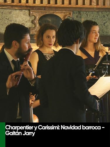 Charpentier y Carissimi: Navidad barroca - Gaitán Jarry