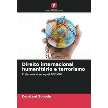 Capa do livro Direito internacional humanitário e terrorismo: Prefácio de Arsène-Joël ADELOUI