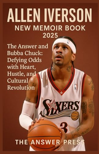 Allen Iverson New Memoir Book 2025: The Answer and Bubba