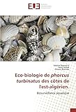 Eco-biologie de phorcus turbinatus des côtes de l'est-algérien.: Biosurveillance aquatique