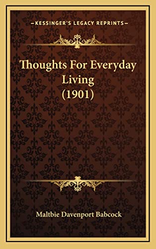 Thoughts For Everyday Living (1901)