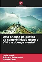 Uma análise da gestão da comorbilidade entre o VIH e a doença mental (Portuguese Edition) 6208761565 Book Cover