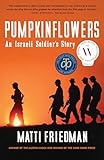 Pumpkinflowers: An Israeli Soldier's Story