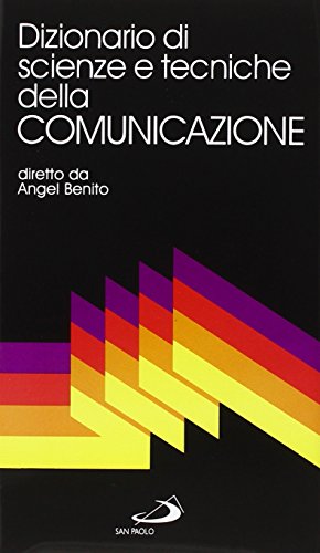 Dizionario Di Scienze E Tecniche Della Comunicazione