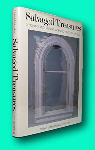Rare Michael LITCHFIELD / Salvaged Treasures Designing & Building 1st Edition 1983