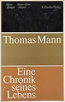 Thomas Mann. Eine Chronik seines Lebens. Zusammengestellt von Hans Bürgin und Hans-Otto Mayer. Mit zahlreichen schwarz-weiss Fotografien. B00U2FMBPK Book Cover