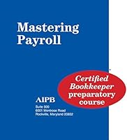 Mastering Payroll (Professional Bookkeeping Certification) 188482627X Book Cover