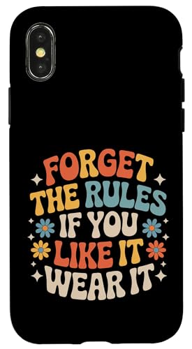 Forget The Rules If You Like It Wear It ��_�ȃt�@�b�V���� - �X�}�z�P�[�X iPhone X/XS �p