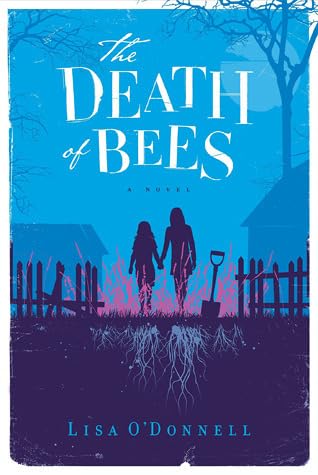 T&eacute;l&eacute;charger Free Livre The Death of Bees by Lisa O'Donnell Full