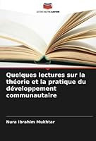 Quelques lectures sur la théorie et la pratique du développement communautaire 6205621878 Book Cover