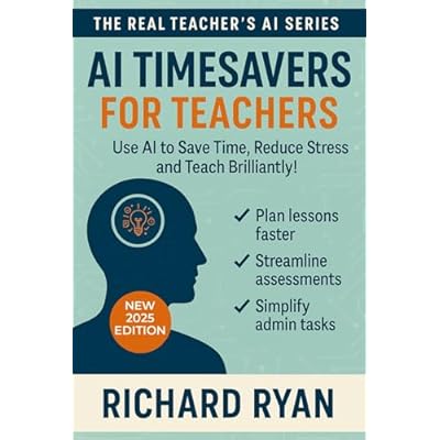 AI Timesavers for Teachers: Practical AI Tools to Cut Your Workload and Take Back Your Teaching Time