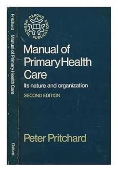 Paperback Manual of Primary Health Care: Its Nature and Organization Book