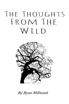 Paperback The Thoughts From The Wild Book