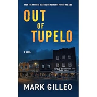 Out of Tupelo Audiolibro Por Mark Gilleo arte de portada