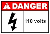 110 Volts Danger OSHA/ANSI Label Decal Sticker Sticks to Any Surface