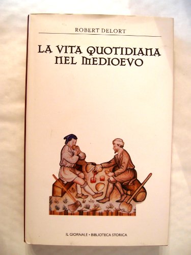 Vita quotidiana nel Medioevo