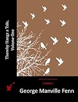 Thereby Hangs a Tale-Volume One 1518690181 Book Cover