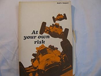 Paperback Holt's Impact: At Your Own Risk Book