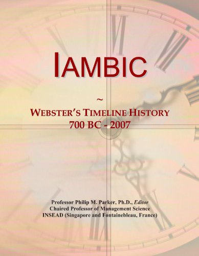  Iambic: Webster\'s Timeline History, 700 BC - 2007