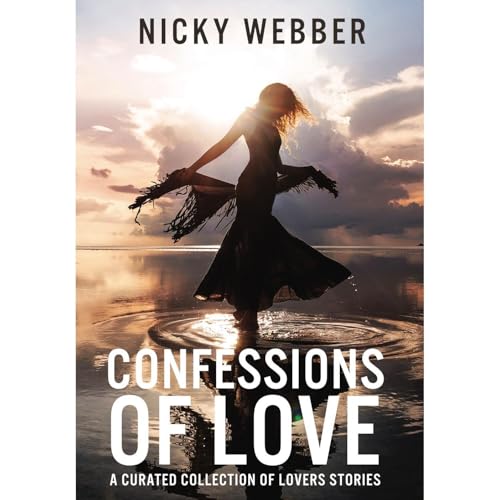 Confessions of Love Audiolibro Por Nicky Webber arte de portada