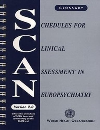 Schedules for Clinical Assessment in Neuropsychiatry Version 2: Glossary