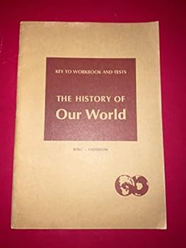 Unknown Binding Key to Workbook and Tests, The history of our world (Houghton Mifflin social studies program) Book