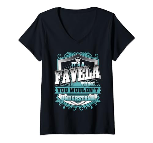 Mujer Es una cosa FAVELA que no entenderías Nombre Vintage Camiseta Cuello V