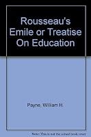 Rousseau's Emile or Treatise On Education B0089PFJGI Book Cover
